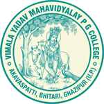 VIMALA YADAV P.G.COLLEGE, AKAVASPATTI, BHITARI, GHAZIPUR (U.P.)